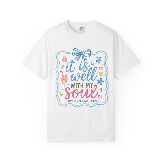 It Is Well With My Soul T-shirt | Christian Scripture Tee