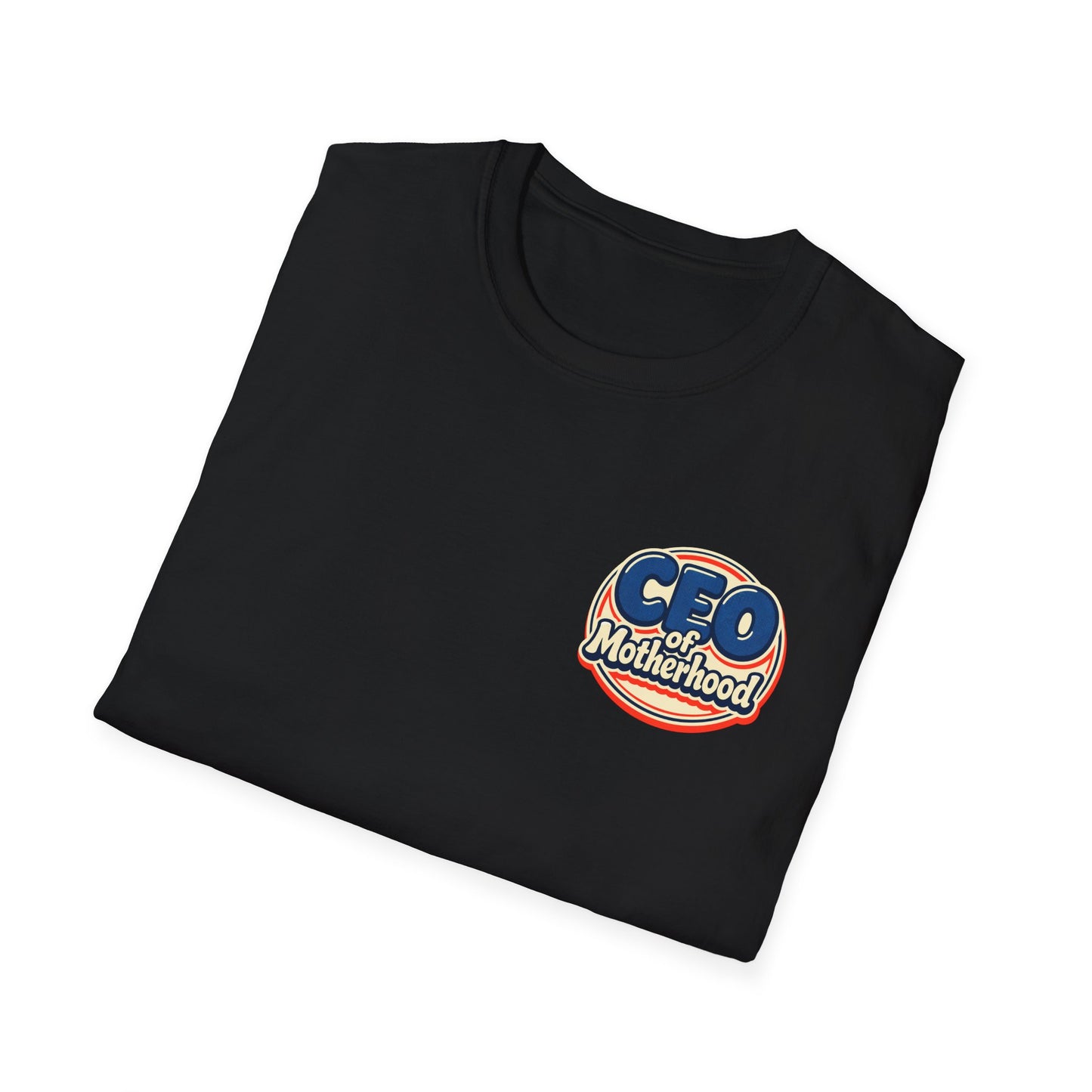 CEO of Motherhood T-Shirt | Mom Life Leadership Tee