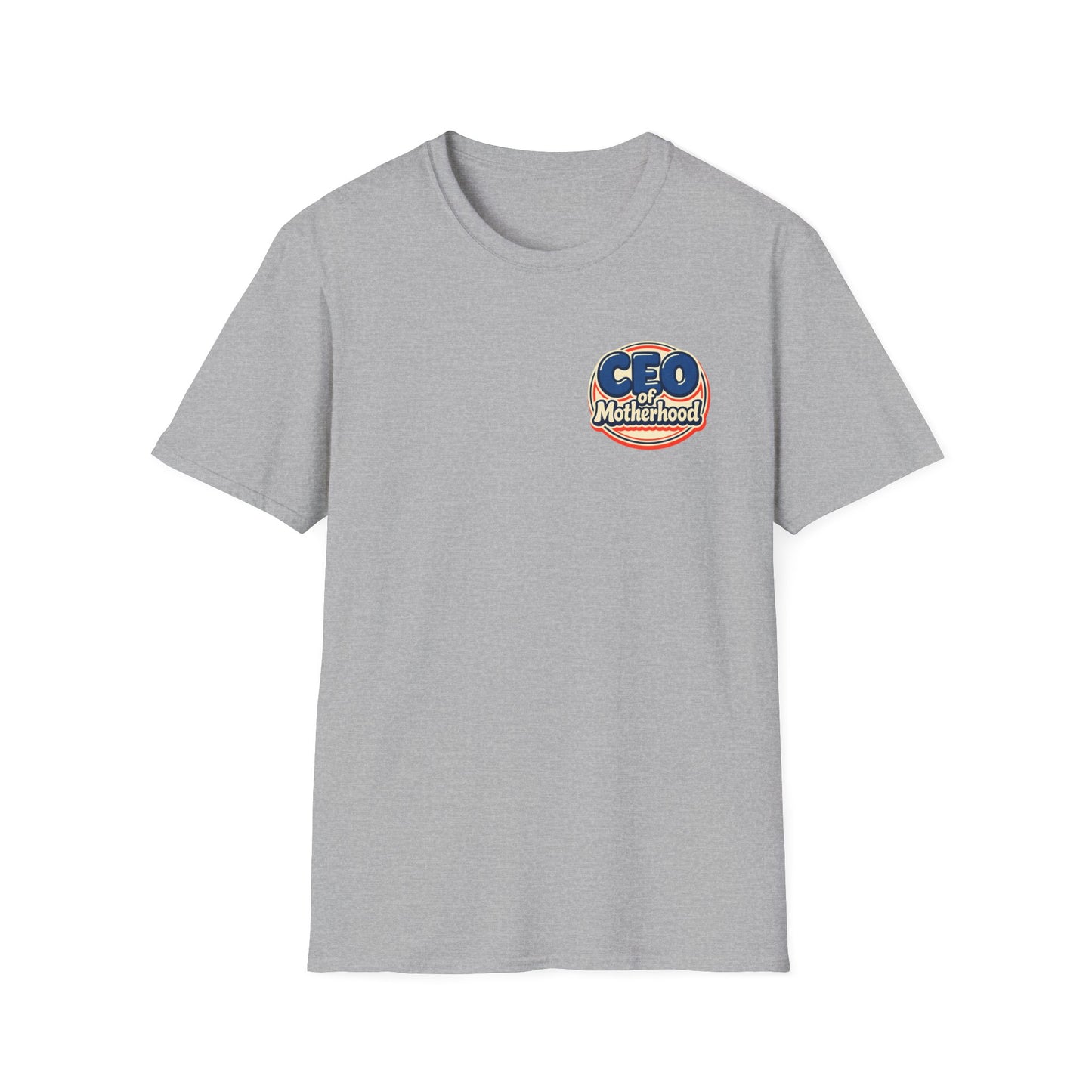 CEO of Motherhood T-Shirt | Mom Life Leadership Tee