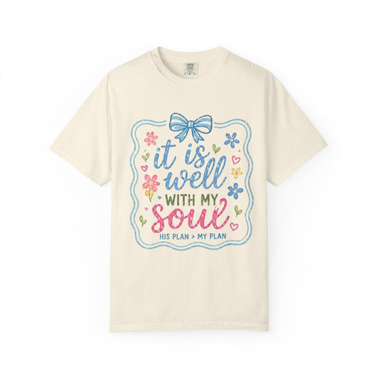 It Is Well With My Soul T-shirt | Christian Scripture Tee
