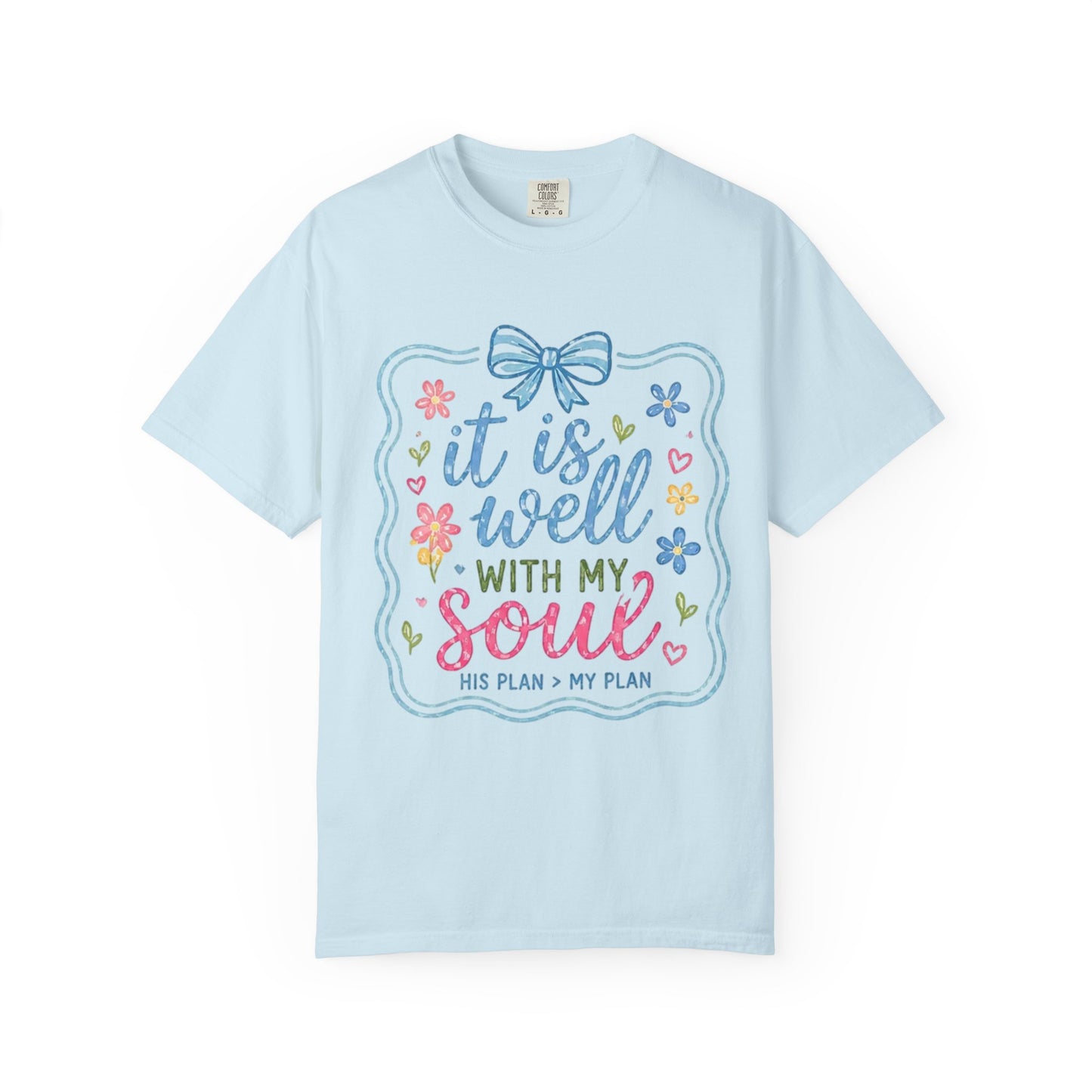 It Is Well With My Soul T-shirt | Christian Scripture Tee