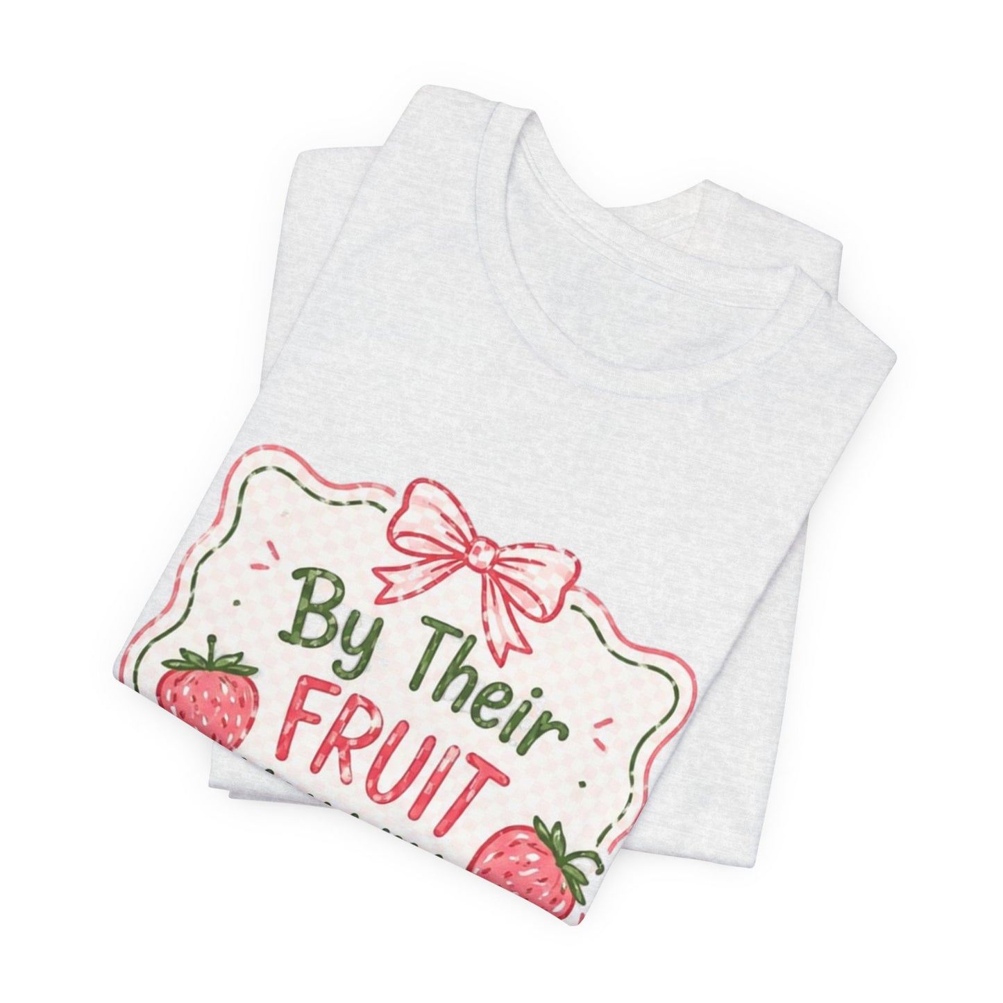 Matthew 7:16 Christian Graphic Tee | Bible Verse Faith Shirt