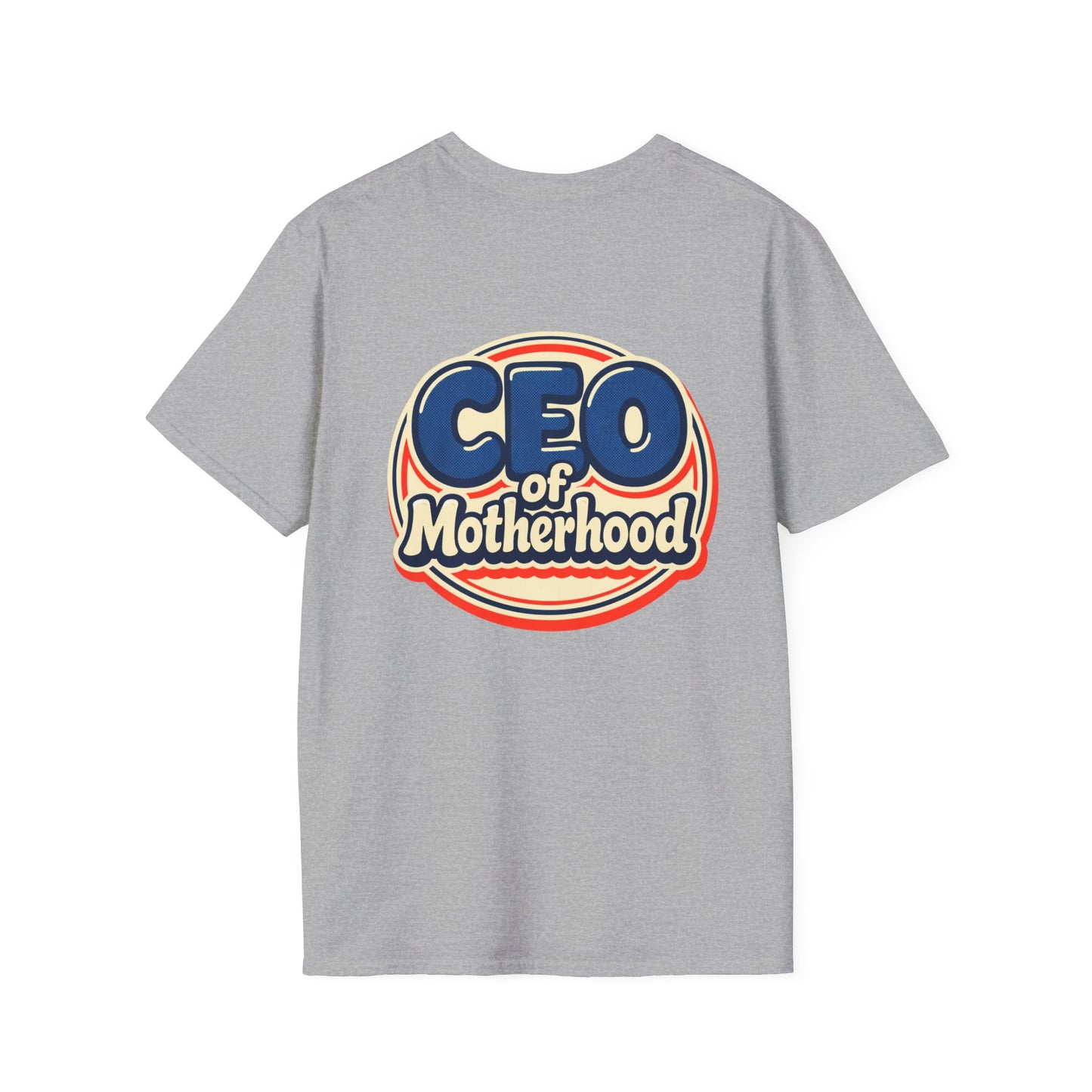 CEO of Motherhood T-Shirt | Mom Life Leadership Tee