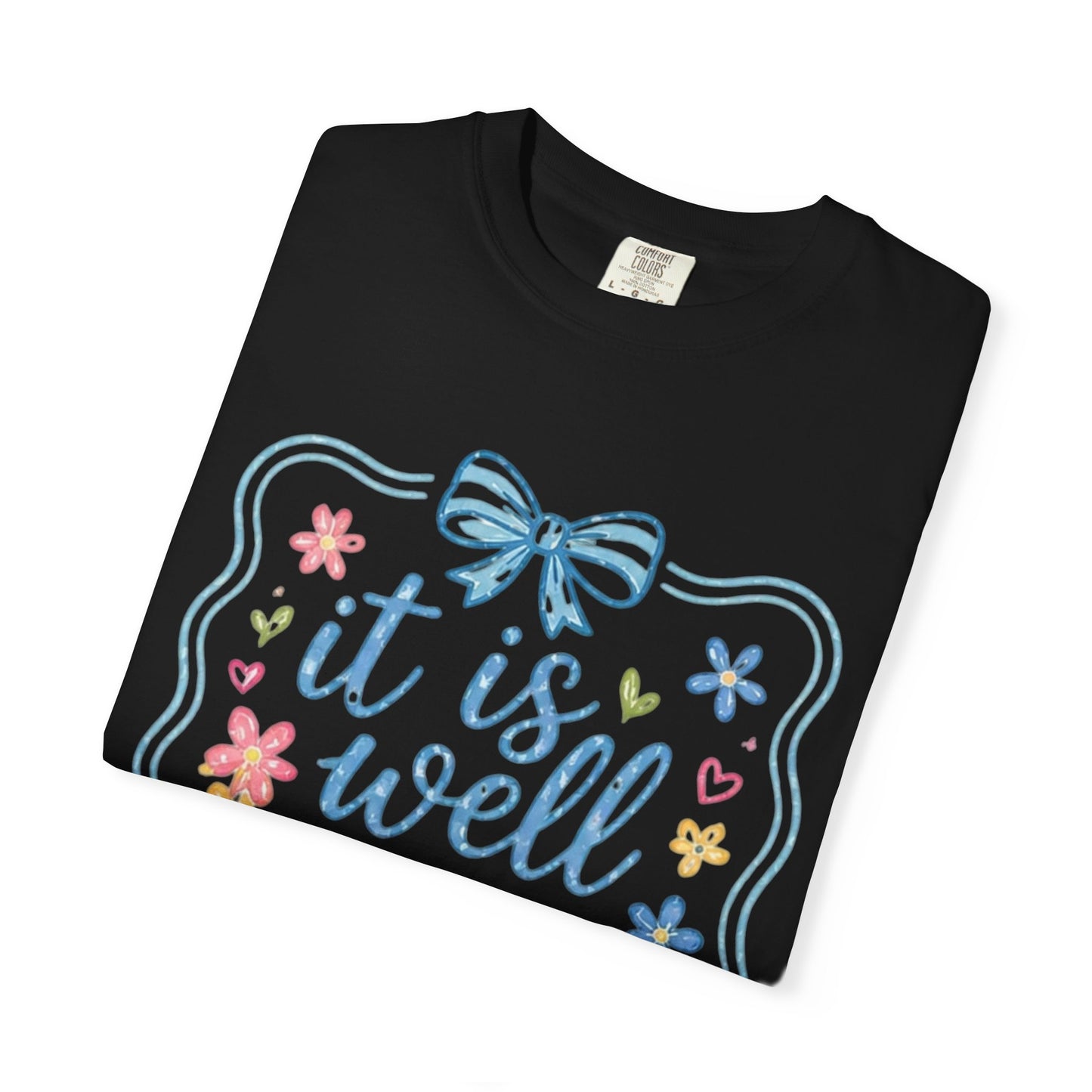 It Is Well With My Soul T-shirt | Christian Scripture Tee