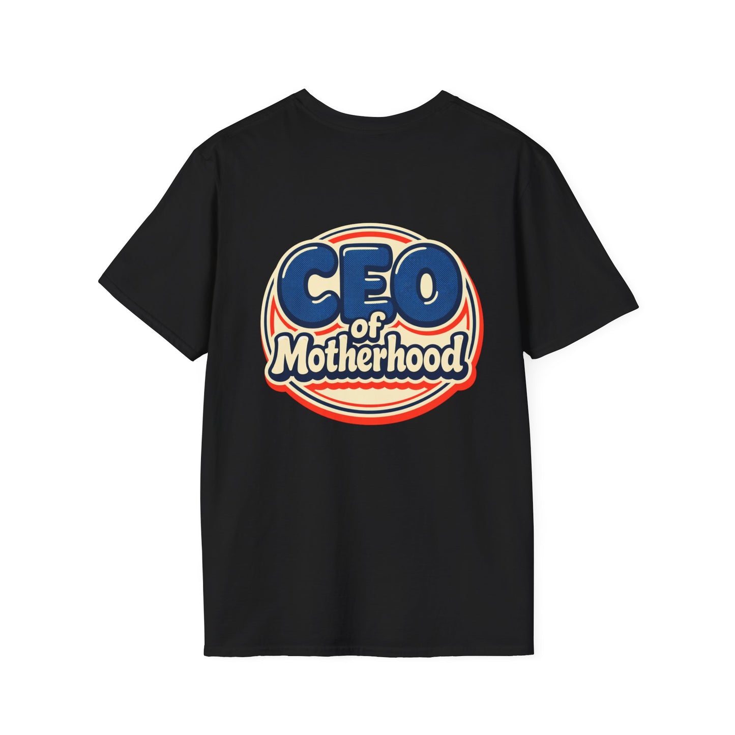 CEO of Motherhood T-Shirt | Mom Life Leadership Tee