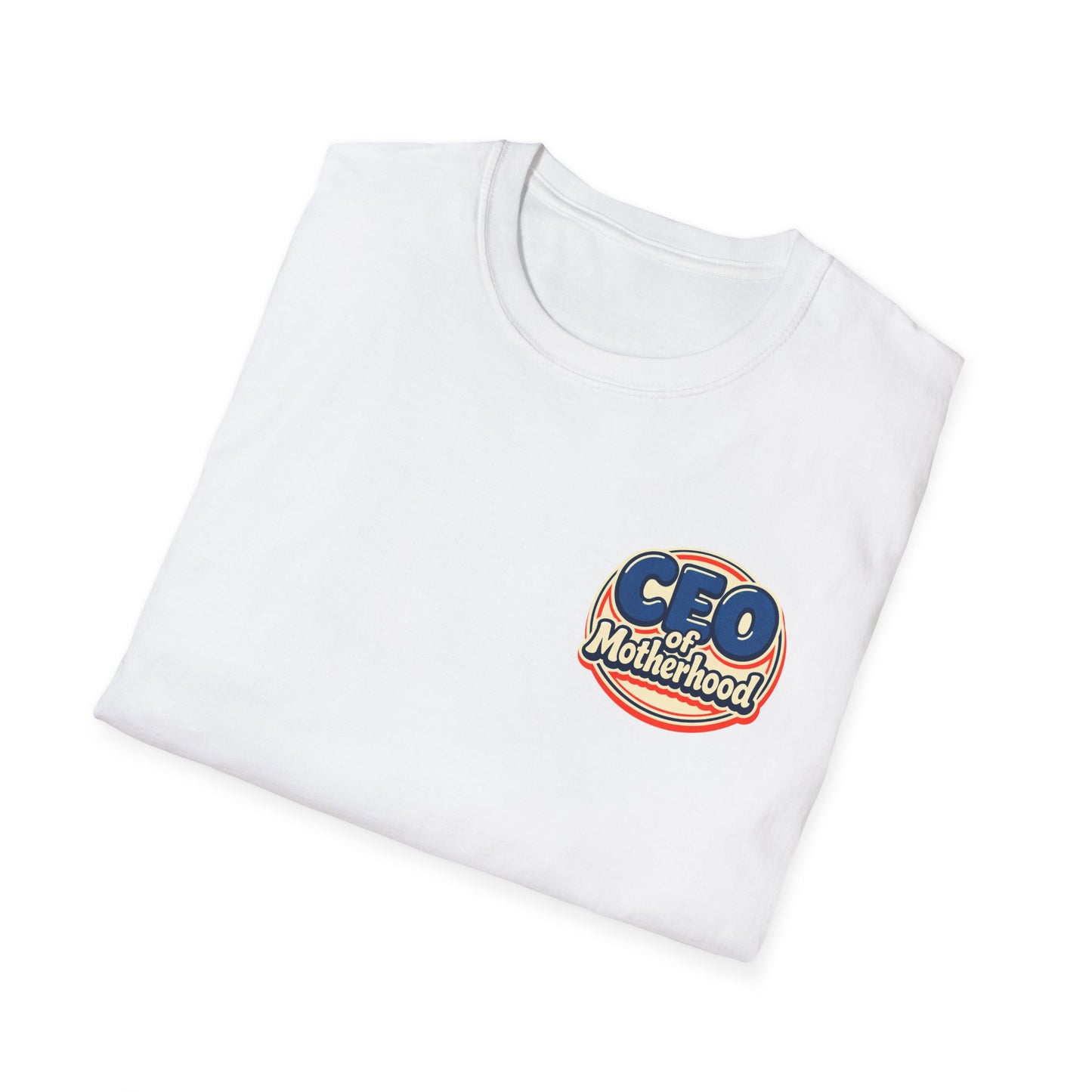 CEO of Motherhood T-Shirt | Mom Life Leadership Tee