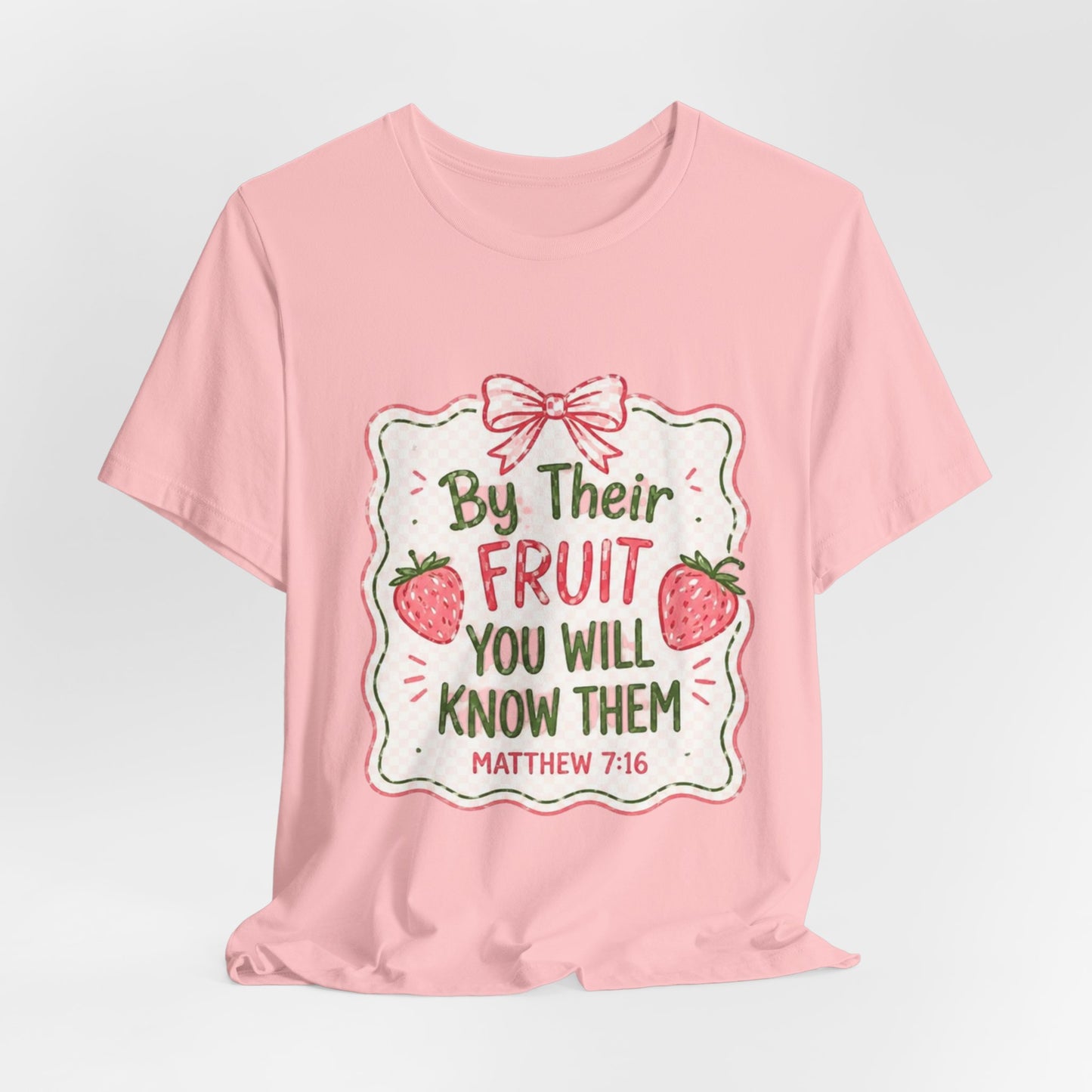 Matthew 7:16 Christian Graphic Tee | Bible Verse Faith Shirt
