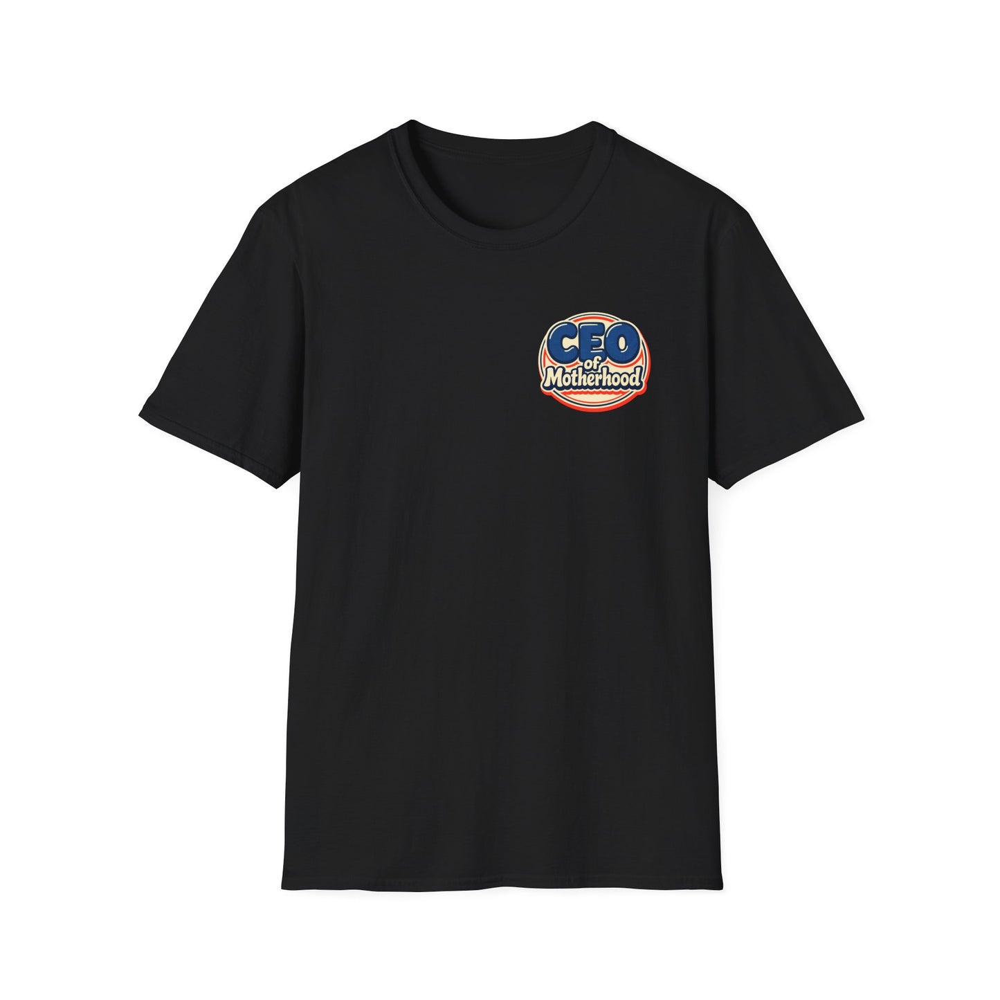 CEO of Motherhood T-Shirt | Mom Life Leadership Tee
